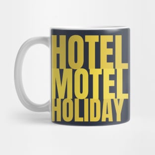 Hotel Motel Holiday Inn Mug